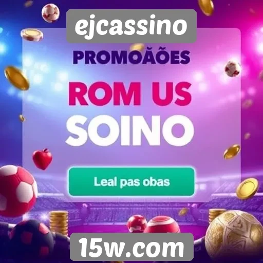 Plataforma ejcassino oferece promoções exclusivas para novos jogadores